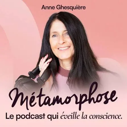 Métamorphose, le podcast d'Anne Guesquière qui éveille la conscience